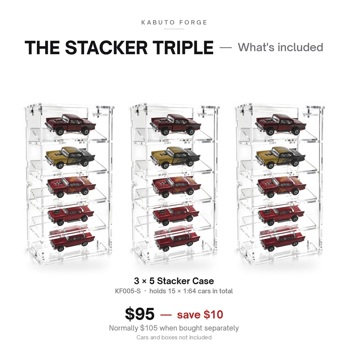 The Stacker Triple bundle: what's included - 3 × KF005-S 5 Stacker 1:64 display cases, 15 cars in total